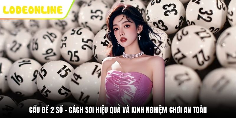 Cầu đề 2 số